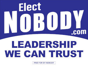 Elect Nobody Sign, Side 1